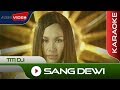 Titi Dj - Sang Dewi | Karaoke