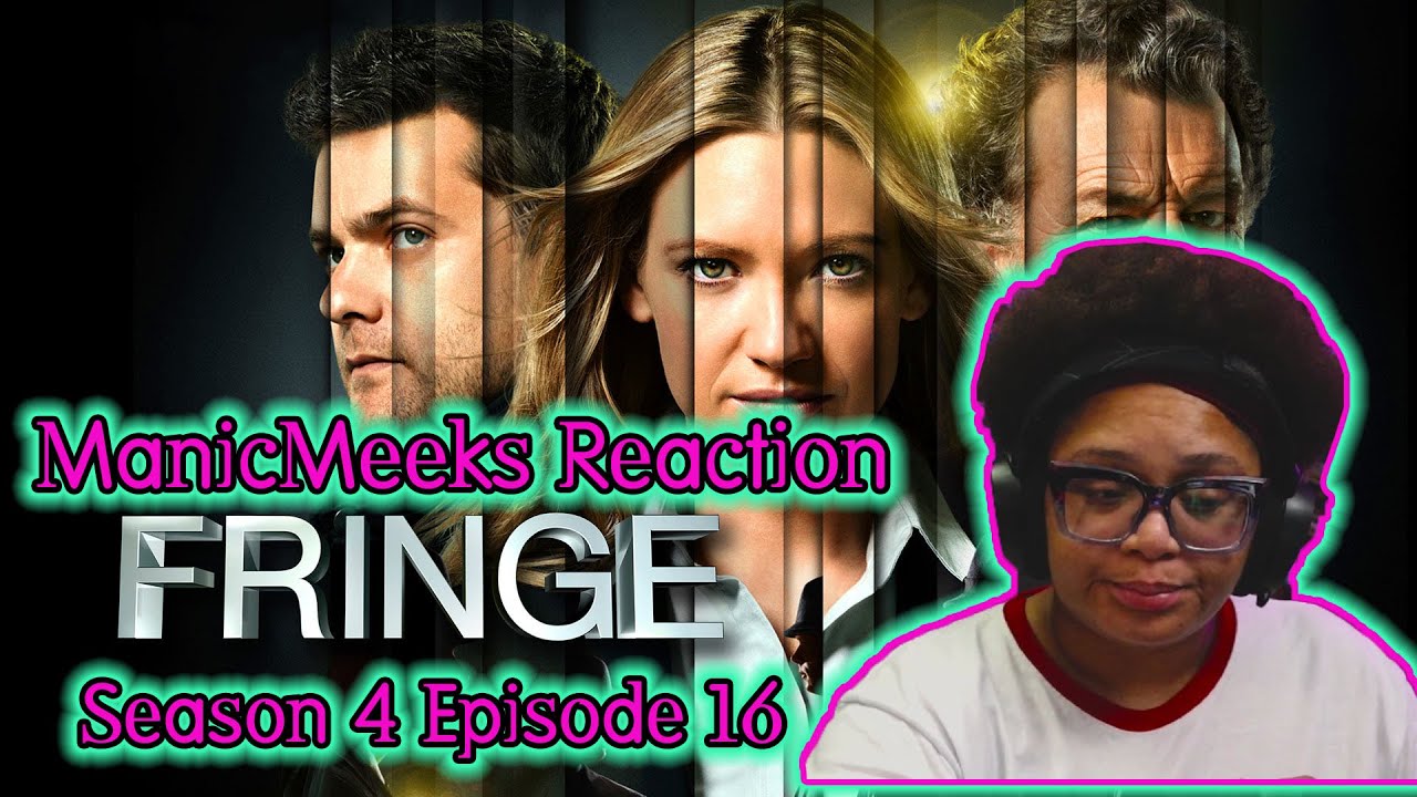 Fringe Season 4 Episode 16 Reaction! | TAKING A SECOND CRACK AT THIS CASE! REWIND TIME!