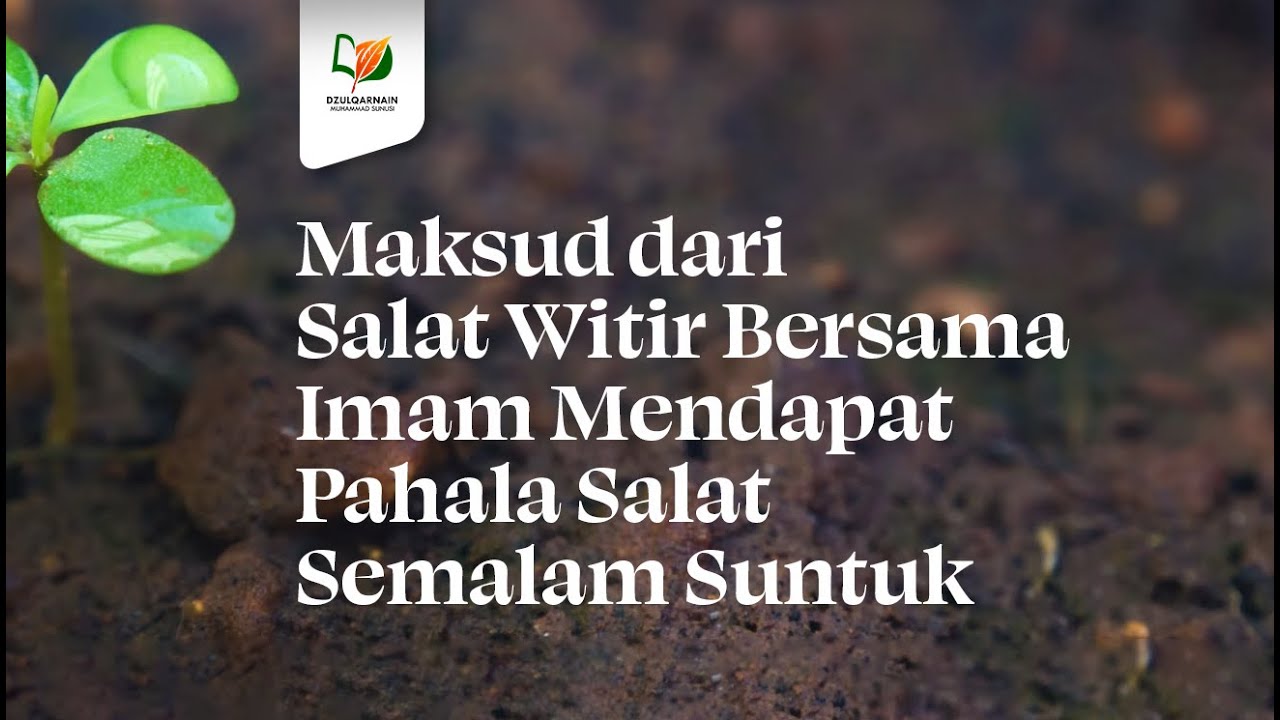 ⁣Maksud dari Salat Witir Bersama Imam Mendapat Pahala Salat Semalam Suntuk