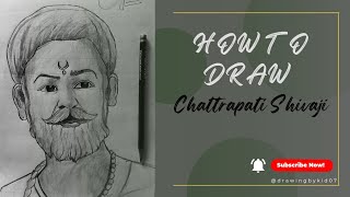 HOW TO DRAW CHATTRAPATI SHIVAJI || SKETCH || ❤️🔱