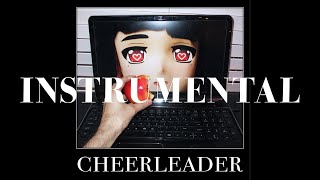 Porter Robinson - Cheerleader (Instrumental)