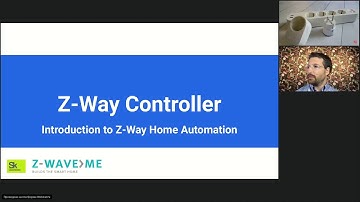 Z-Way webinar series: Introduction to Z-Way Home Automation
