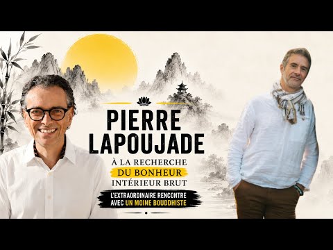 Miniature de Pierre LAPOUJADE | À la recherche du bonheur intérieur brut