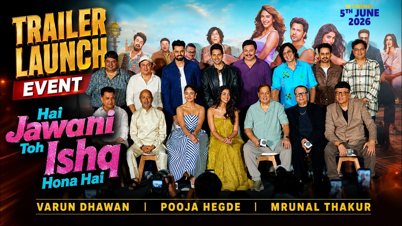 Hai Jawani Toh Ishq Hona Hai | Trailer Launch Event | Varun Dhawan, Pooja Hegde, Mrunal Thakur