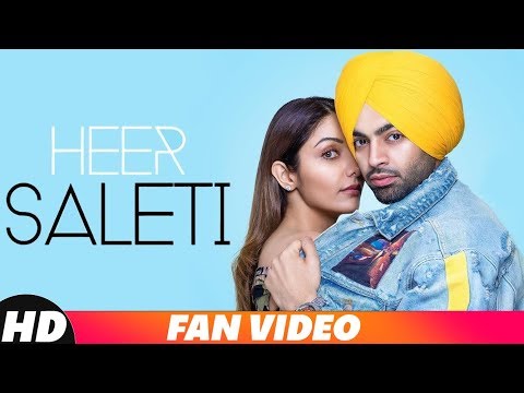 Heer Saleti (Fan Video) | Jordan Sandhu | Sonia Maan | Bunty Bains | Latest Punjabi Songs 2018
