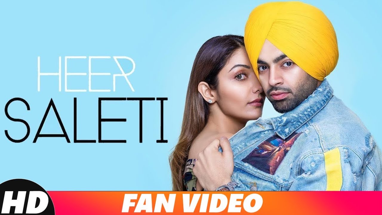 Heer Saleti (Fan Video) | Jordan Sandhu | Sonia Maan | Bunty Bains | Latest Punjabi Songs 2018