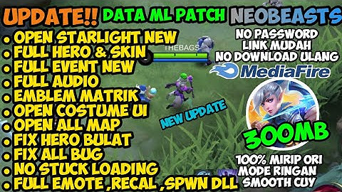 Data ML Lite Full Event 300MB Patch NeoBeasts | ML Lite | Cara Mengatasi Lag & Patah Patah