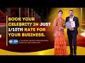 Book your celebrity in just 110th rate for your business