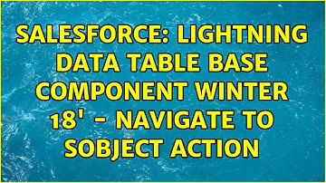 Salesforce: Lightning Data Table Base Component Winter 18