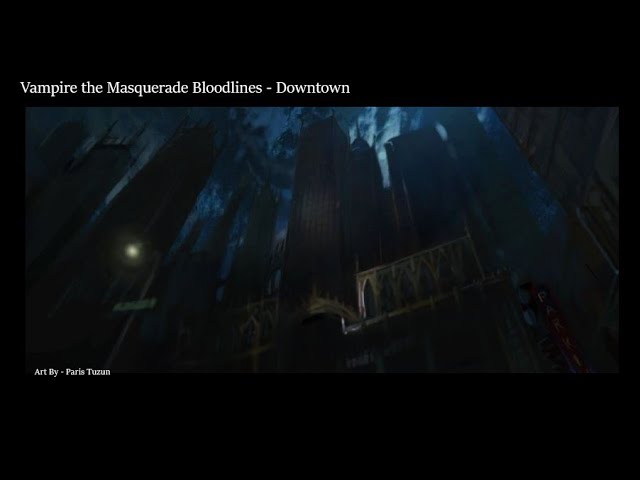 Downtown  Vampire The Masquerade Bloodlines