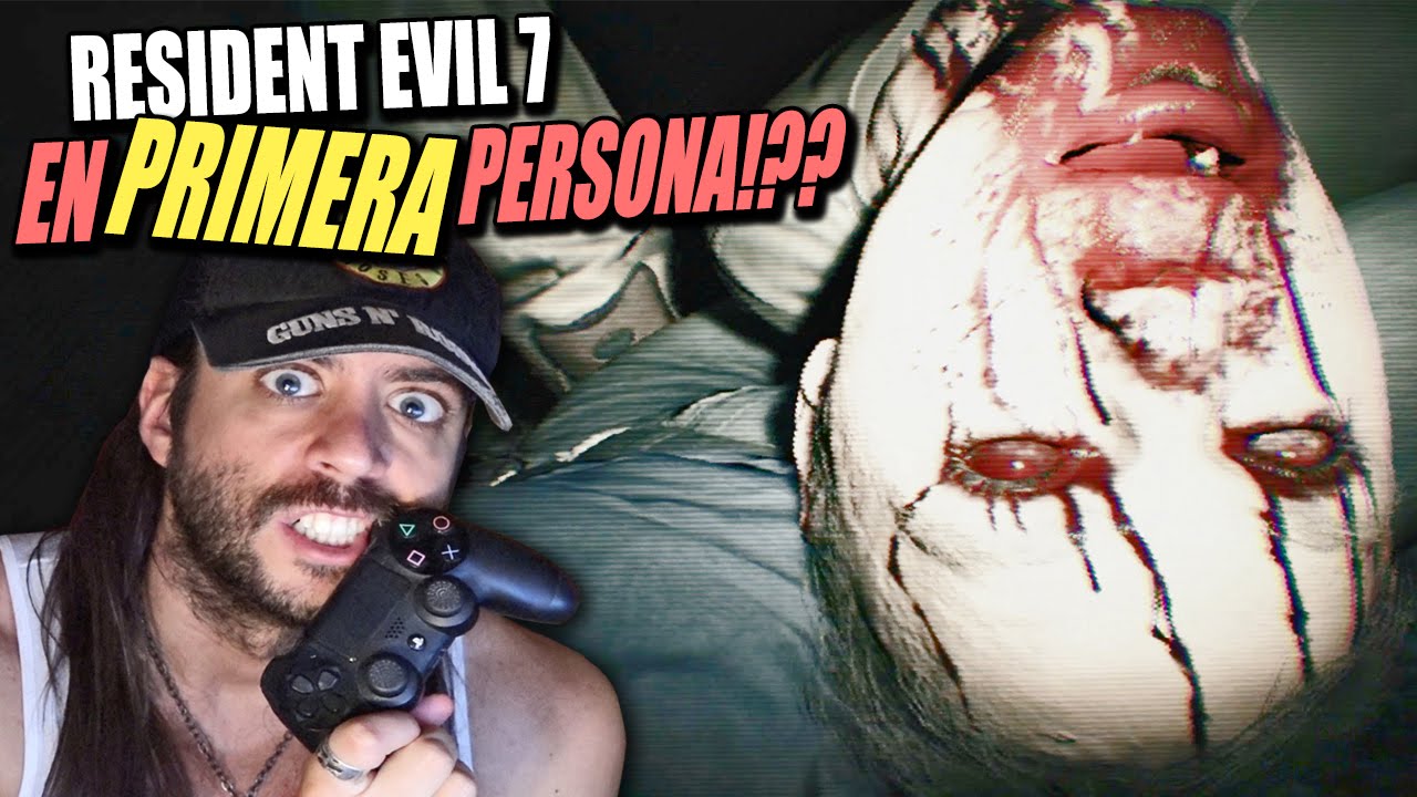 RESIDENT EVIL 7 EN PRIMERA PERSONA?! LO PRUEBO EN DIRECTO Y... ya lo veréis 😯