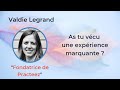 SupraConscience - Valdie Legrand - As-tu vécu une expérience marquante ?