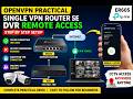 CCTV Me VPN Kaise Use Kare? OpenVPN Server Setup Step by Step