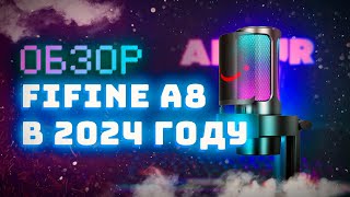:  FIFINE A8  2024  /      !