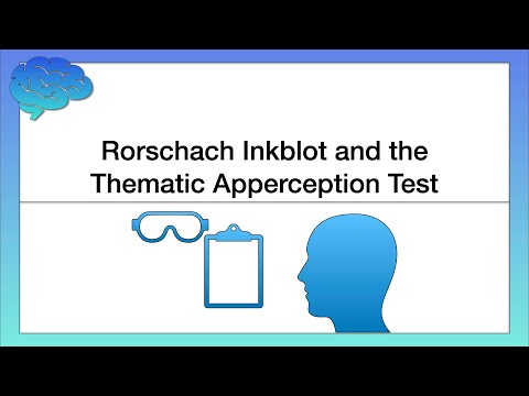 Rorschach Inkblot and the Thematic Apperception Test