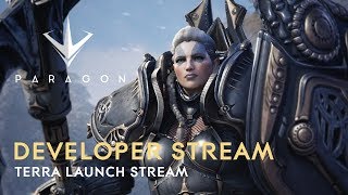 Paragon Developer Live Stream - Terra Launch