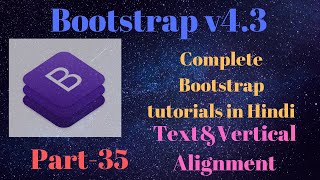 How to make Text and Vertical alignment in Bootstrap 4 Step By Step in Hindi  Part-35