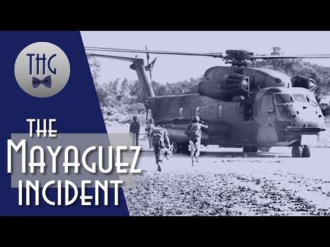 The Last Battle of the Vietnam War: The Mayaguez incident