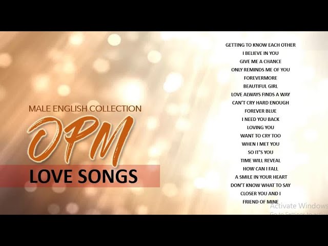 OPM LOVE SONGS MALE ENGLISH COLLECTION