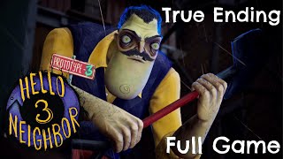 Hello Neighbor 3 Prototype 3 - Full Game Walkthrough (True Ending)