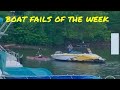 Boat Fails of the Week | Kayaks towing Ski Boats?