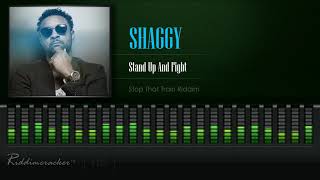 Shaggy - Stand Up And Fight (Stop That Train Riddim) [HD]