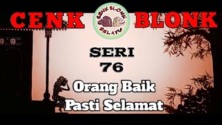 Wayang Cenk Blonk Seri 76. Orang Baik Pasti Selamat | Rahajeng Nyangra Rahina Jagat tumpek Landep