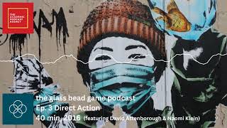 the glass bead game podcast Ep. 3 Direct Action