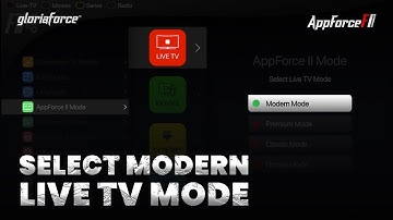 How To Select Modern Live TV Mode || Appforce II || GloriaForce || Android TV Box
