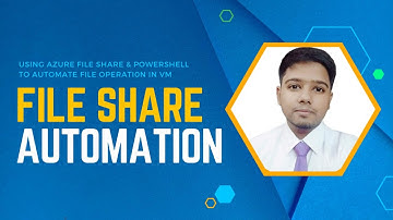 Azure File Share Automation in VM using PowerShell Script | Azure | Microsoft | Cloud