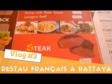 Le meilleur restaurant Français de Pattaya -  GLG Vlog #3