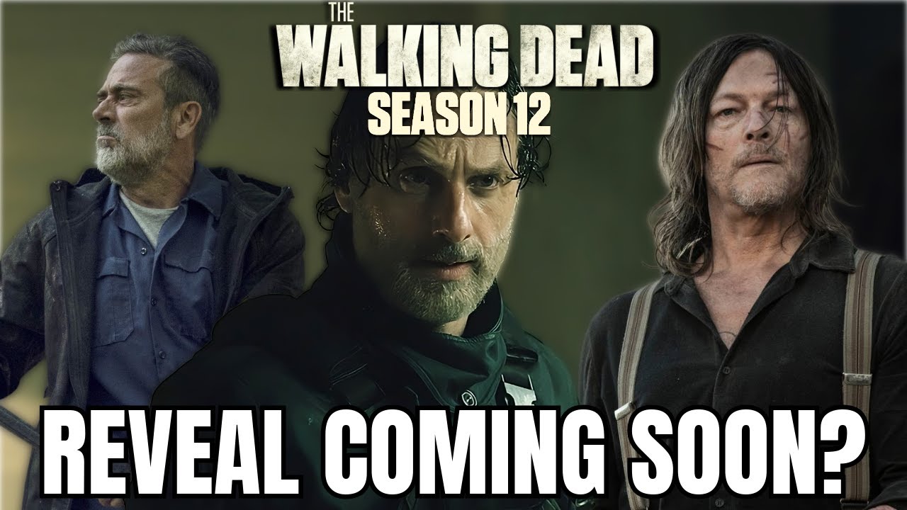 THE WALKING DEAD SEASON 12 FINALLY HAPPENING? NEW RUMORS/LEAKS BREAKDOWN, THEORIES AND SPECULATION