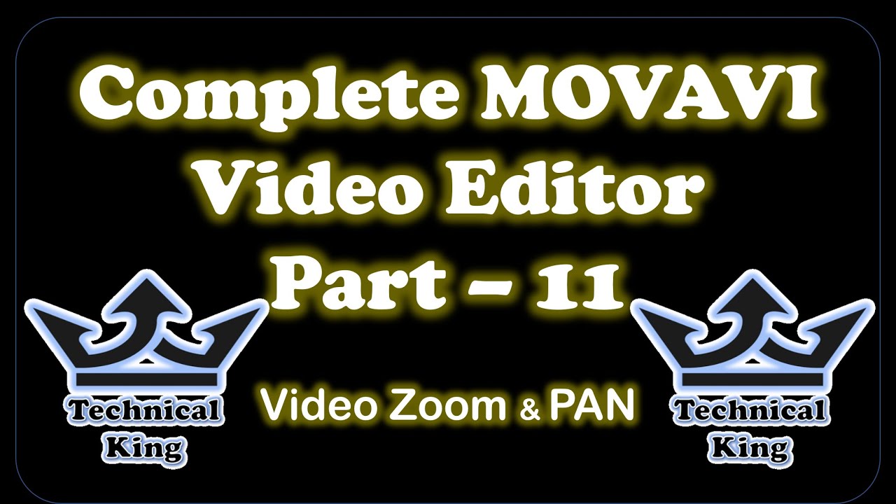 Movavi Video Editor Part 11 Video Zoom and Pan, Complete Training