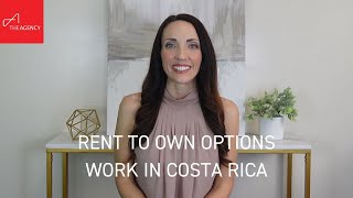 How do rent to own options work in Costa Rican real estate?