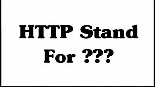 HTTP Stand For What is Meaning of HTTP in information technology