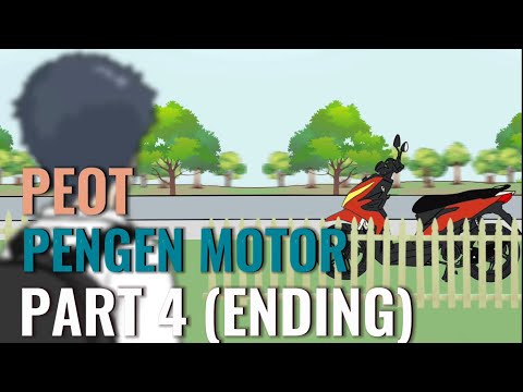 PEOT PENGEN MOTOR PART 4 - Animasi Sekolah