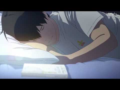 Kimi-no-Suizou-wo-Tabetai-「AMV」Let-Me-Down-Slowly