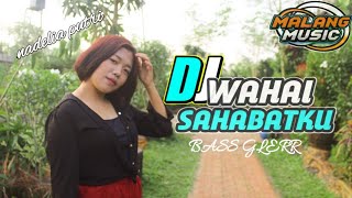 DJ VIRAL WAHAI-SAHABATKU BASS GLERR BANTENGAN BY MALANG MUSIC