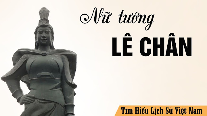 Nữ tướng lê chân tiếng anh dịch là gì