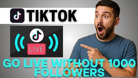 How to Go Live on TikTok With Less Than 1000 Followers (2025) | Go Live on TikTok