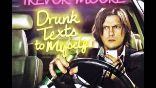 Watch Trevor Moore Maybe Its Because video