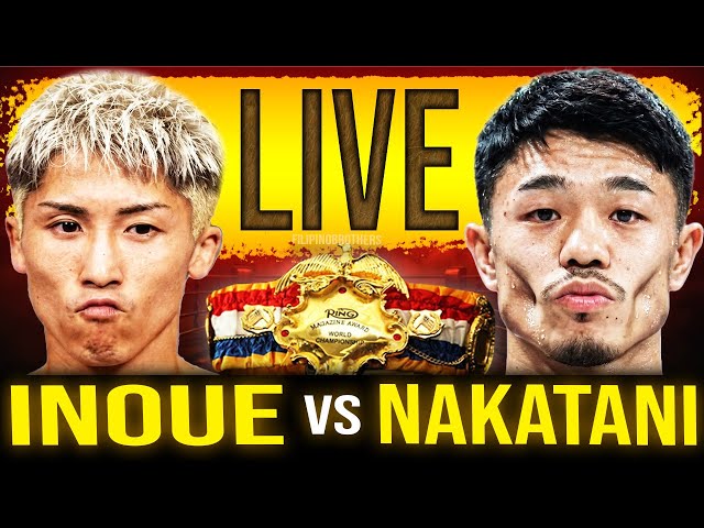 NAOYA INOUE vs JUNTO NAKATANI - UNDISPUTED SUPER BANTAMWEIGHT
