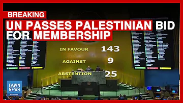 Breaking: UN General Assembly Backs Palestinian Bid For Membership | Dawn News English