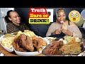 TRUTH, DARE OR DRINK CHALLENGE WITH MY CRUSH | SOUL FOOD MUKBANG!