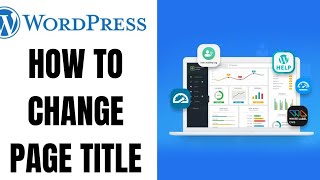 How to Change a Title of a Page in Wordpress Website
