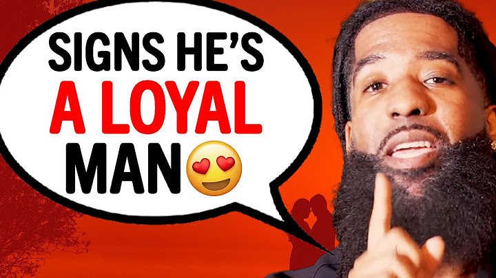 How To Know He's Loyal & WON'T CHEAT On You...