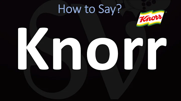 How to Pronounce Knorr? (CORRECTLY)