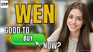 Is Wendy's Co WEN A Good Time To Buy Now? WEN Stock Analysis