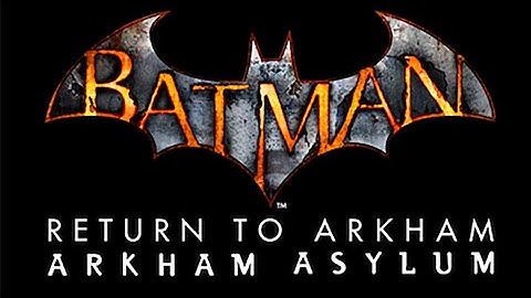 Batman: Return to Arkham - Arkham Asylum 100% Guide Part 13