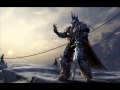 WoW WotLK - Arthas, My Son (Soundtrack)